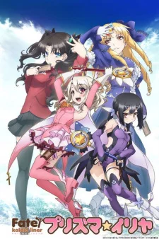Fate/Kaleid Liner Prisma Illya poster