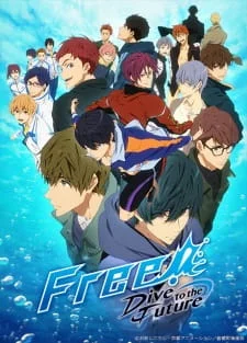 Free! Dive to the Future poster